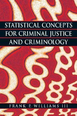 statistical concepts criminal justice criminology Ebook PDF